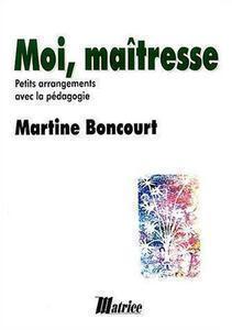 Martine Boncourt - Moi maîtresse