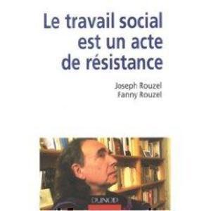 Fanny et Joseph Rouzel - Le travail social est un acte de résistance