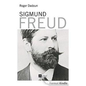 Florence Plon - Roger Dadoun, Freud.